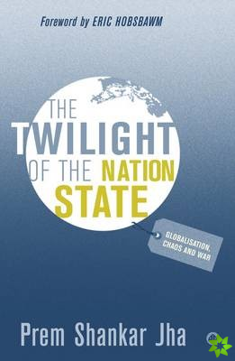 Twilight of the Nation State