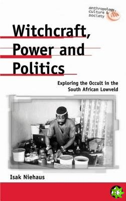 Witchcraft, Power and Politics