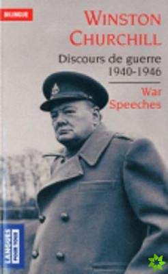 Discours de guerre 1940-1946/War speeches 1940-1946