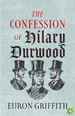 Confession of Hilary Durwood