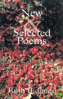New and Selected Poems: Ruth Bidgood