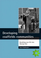 Developing coalfields communities