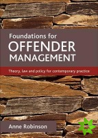 Foundations for offender management