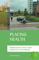 Placing health