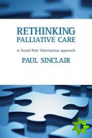 Rethinking palliative care