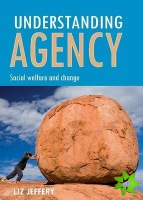 Understanding agency