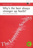 Why's the beer always stronger up North?
