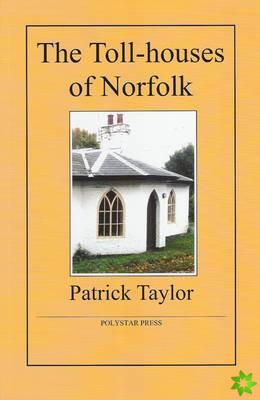 Toll-houses of Norfolk