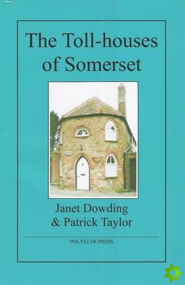 Toll-houses of Somerset