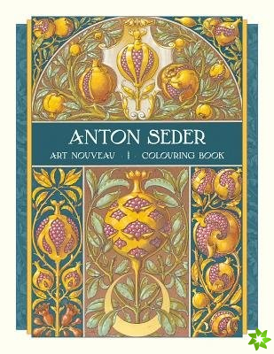 Anton Seder Art Nouveau Colouring Book