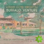Frank Lloyd Wright s Buffalo Venture - from the Larkin Building to Broadacre City A207