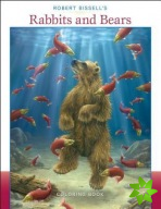 Robert Bissell's Rabbits & Bears Colouring Book