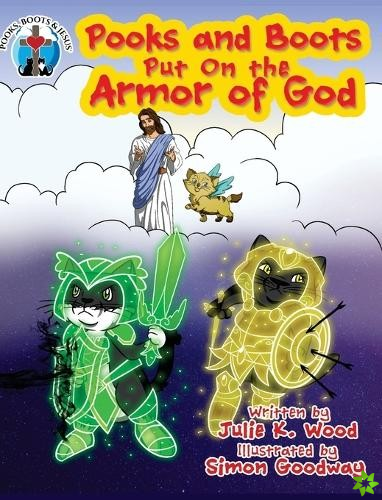Pooks and Boots Put On the Armor of God