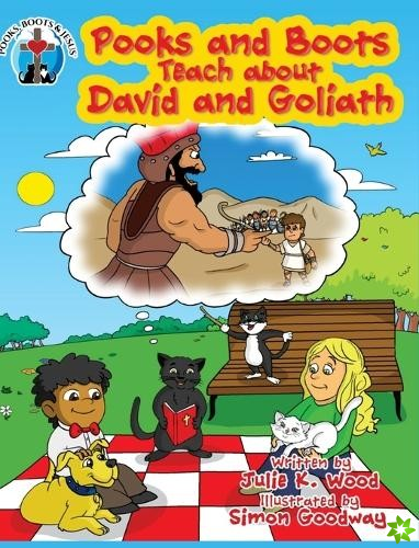 Pooks and Boots Teach about David and Goliath