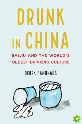 Drunk in China