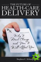Future of Health-Care Delivery
