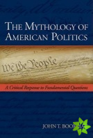 Mythology of American Politics