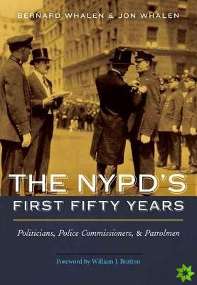 NYPD's First Fifty Years