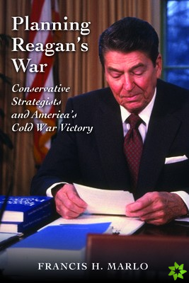Planning Reagan's War
