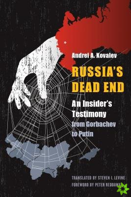 Russia'S Dead End