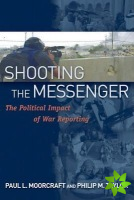 Shooting the Messenger