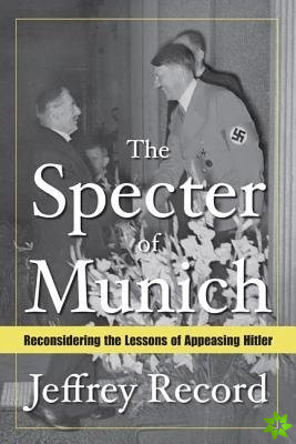 Spectre of Munich, the