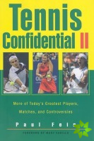 Tennis Confidential II