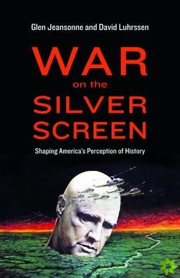 War on the Silver Screen