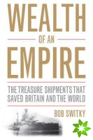 Wealth of an Empire