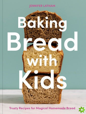 Baking Bread with Kids