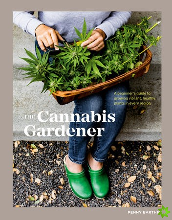 Cannabis Gardener