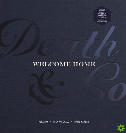 Death & Co Welcome Home