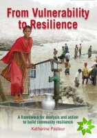 From Vulnerability to Resilience