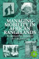 Managing Mobility in African Rangelands
