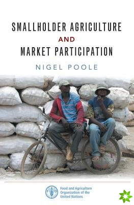 Smallholder Agriculture and Market Participation