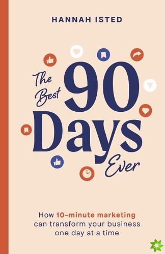 Best 90 Days Ever