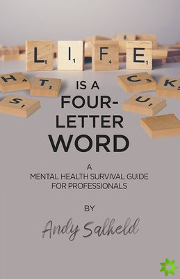 Life is a Four-Letter Word