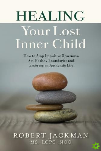 Healing Your Lost Inner Child
