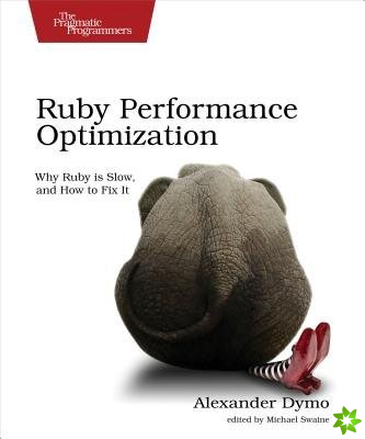 Ruby Performance Optimization