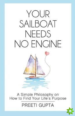 Your Sailboat Needs No Engine