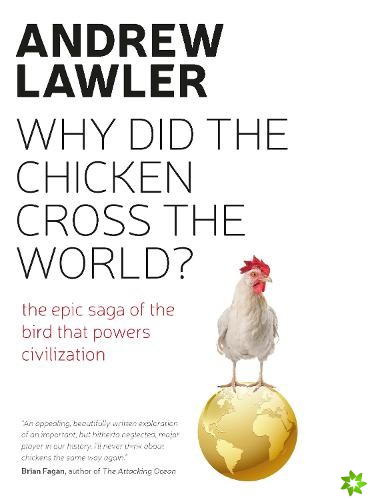 How the Chicken Crossed the World