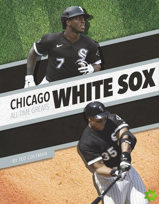 Chicago White Sox All-Time Greats