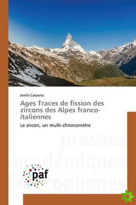 Ages Traces de Fission Des Zircons Des Alpes Franco-Italiennes