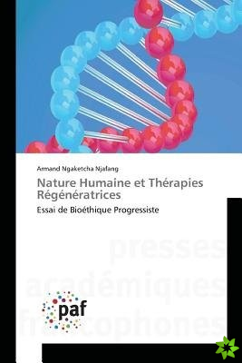 Nature Humaine Et Therapies Regeneratrices