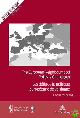 European Neighbourhood Policy's Challenges / Les defis de la politique europeenne de voisinage