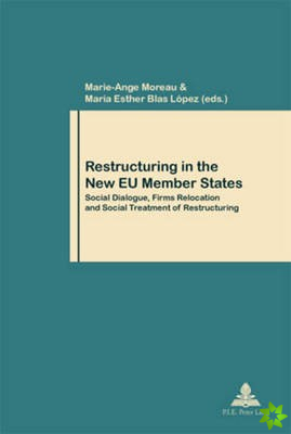 Restructuring in the New EU Member States
