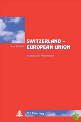 Switzerland - European Union