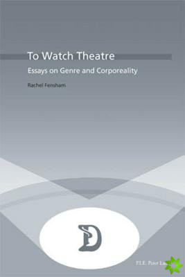 To Watch Theatre