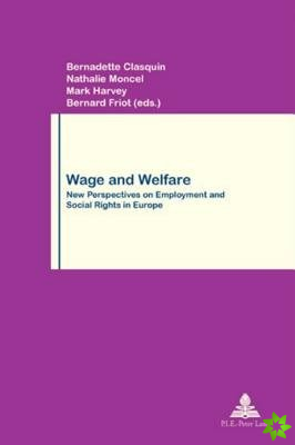 Wage and Welfare