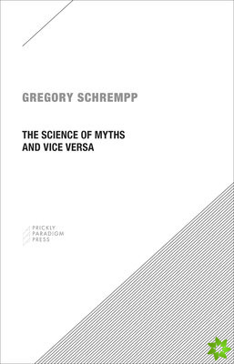 Science of Myths and Vice Versa